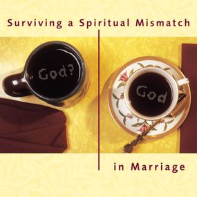 Surviving a Spiritual Mismatch in Marriage