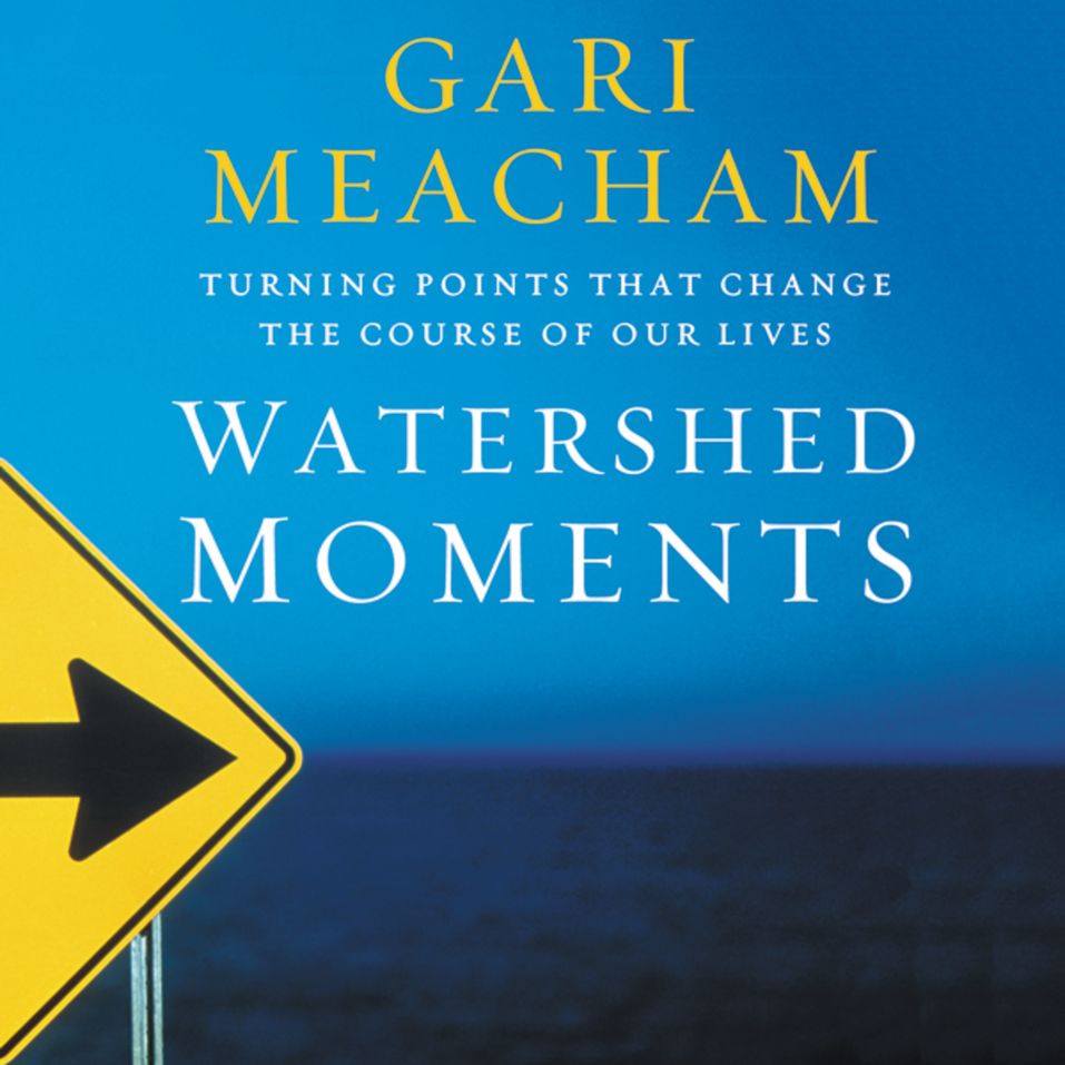 Watershed Moments Turning Points That Change The Course Of Our Lives