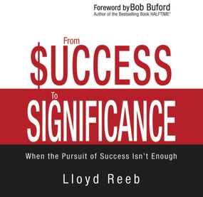 From Success to Significance: When the Pursuit of Success Isn’t Enough