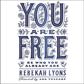 You Are Free: Be Who You Already Are