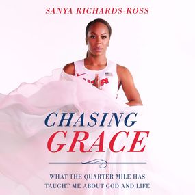 Chasing Grace: What the Quarter Mile Has Taught Me about God and Life