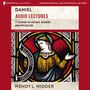 Daniel: Audio Lectures: 11 Lessons on History, Meaning, and Application