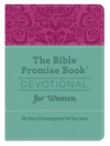The Bible Promise Book® Devotional for Women: 365 Days of Encouragement for Your Heart