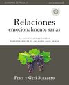 Relaciones emocionalmente sanas – Guía de estudio: El discipulado que cambia profundamente tus relaciones con los demás