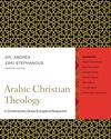 Arabic Christian Theology: A Contemporary Global Evangelical Perspective