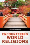 Encountering World Religions: A Christian Introduction