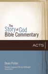 Acts: Story of God Bible Commentary (SGBC)