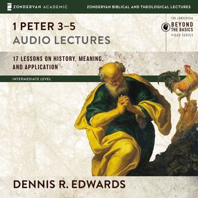 1 Peter 3-5: Audio Lectures