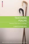Teaching Psalms Volume 1: Teaching the Bible Series