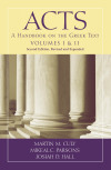 Baylor Handbook on the Greek New Testament: Acts 2 Vol. Set, 2nd Edition (BHGNT)