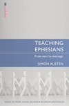 Teaching Ephesians: Teaching the Bible Series