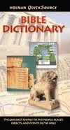 Holman QuickSource Bible Dictionary