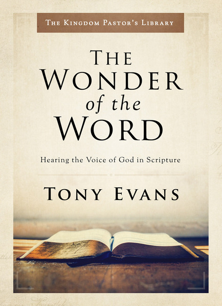 The Wonder of the Word: Hearing the Voice of God in Scripture