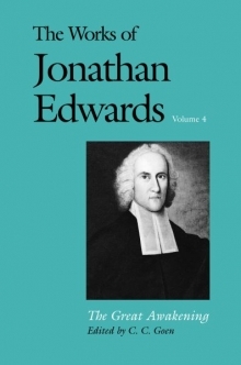 Works of Jonathan Edwards: Volume 4 - The Great Awakening