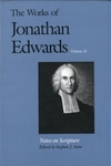 Works of Jonathan Edwards: Volume 15 - Notes on Scripture