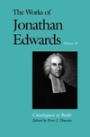 Works of Jonathan Edwards: Volume 26 - Catalogues of Books