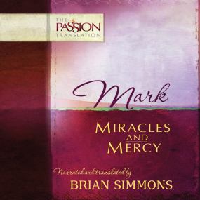 The Passion Translation Audio Bible - Mark