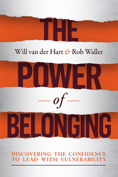 The Power of Belonging: Discovering the Confidence to Lead with Vulnerability