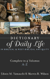 Dictionary of Daily Life in Biblical & Post-Biblical Antiquity (4 Vols.)