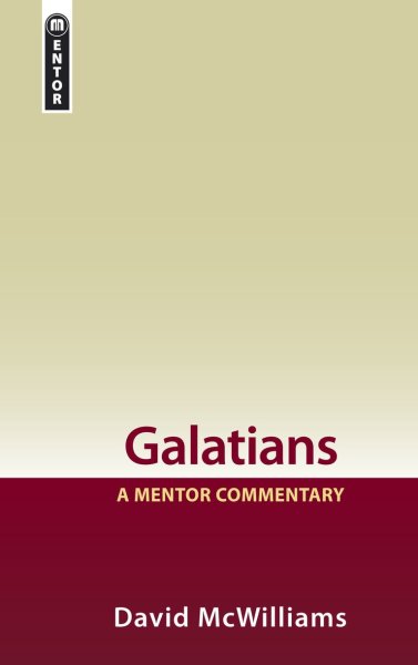 Mentor Commentary: Galatians (MNT)