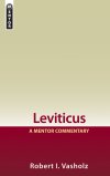 Mentor Commentary: Leviticus (MOT)