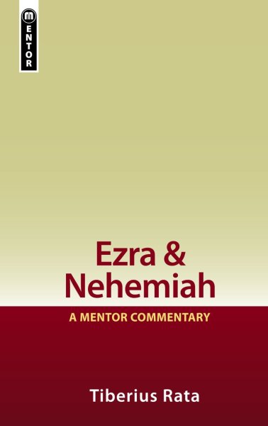 Mentor Commentary: Ezra & Nehemiah (MOT)