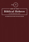 Keep Up Your Biblical Hebrew in Two Minutes a Day, Volume 2