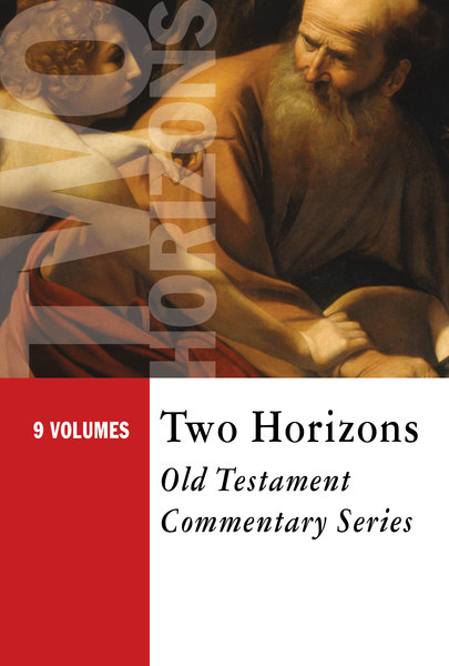 Two Horizons Old Testament Commentary Set - THOTC (9 Vols.)