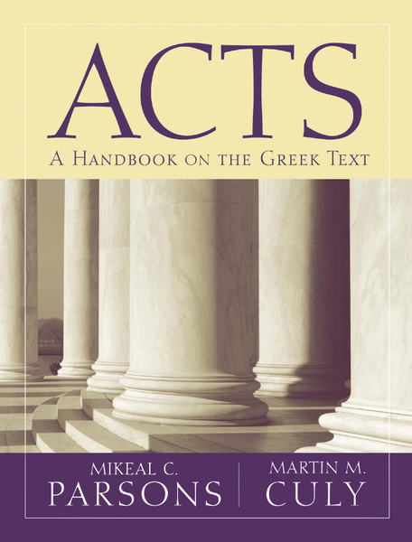 Baylor Handbook on the Greek New Testament: Acts (BHGNT)