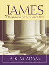 Baylor Handbook on the Greek New Testament: James (BHGNT)