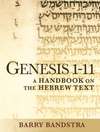 Baylor Handbook on the Hebrew Bible: Genesis 1-11 (BHHB)