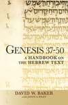 Baylor Handbook on the Hebrew Bible: Genesis 37-50 (BHHB)