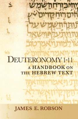 Baylor Handbook on the Hebrew Bible: Deuteronomy 1-11 (BHHB)