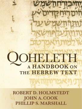 Baylor Handbook on the Hebrew Bible: Qoheleth (BHHB)