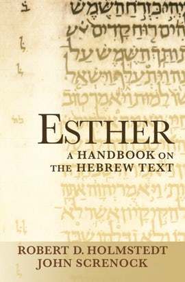 Baylor Handbook on the Hebrew Bible: Esther (BHHB)