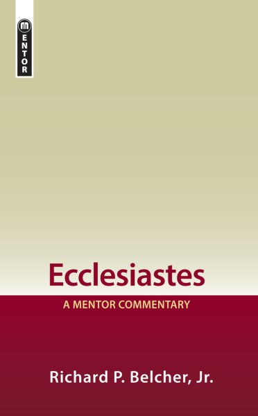 Mentor Commentary: Ecclesiastes (MOT)