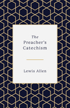 Preacher's Catechism