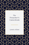 Preacher's Catechism