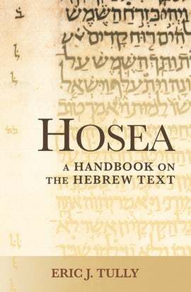 Baylor Handbook on the Hebrew Bible: Hosea (BHHB)