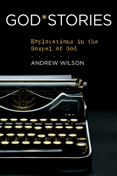 GodStories: Explorations in the Gospel of God