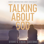 Talking About God: Honest Conversations About Spirituality