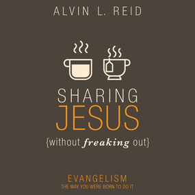 Sharing Jesus Without Freaking Out: Evangelism the Way You Were Born to Do It