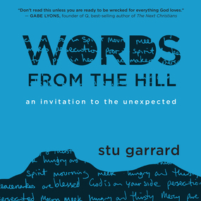 Words from the Hill: An Invitation to the Unexpected