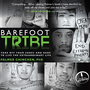 Barefoot Tribe: Take Off Your Shoes and Dare to Live the Extraordinary Life