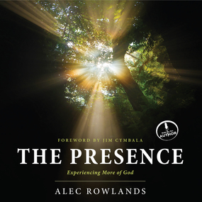 The Presence: Experiencing More of God