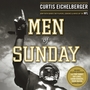 Men of Sunday: How Faith Guides the Players, Coaches, and Wives of the NFL