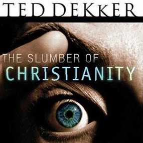 The Slumber of Christianity: Awakening a Passion for Heaven on Earth