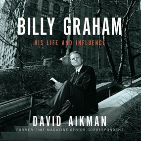 Billy Graham: His Life and Influence