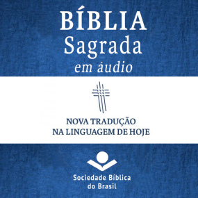 Nova Tradução na Linguagem de Hoje em áudio (NTLH)