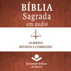 Almeida Revista e Corrigida 2009 em áudio (ARC)
